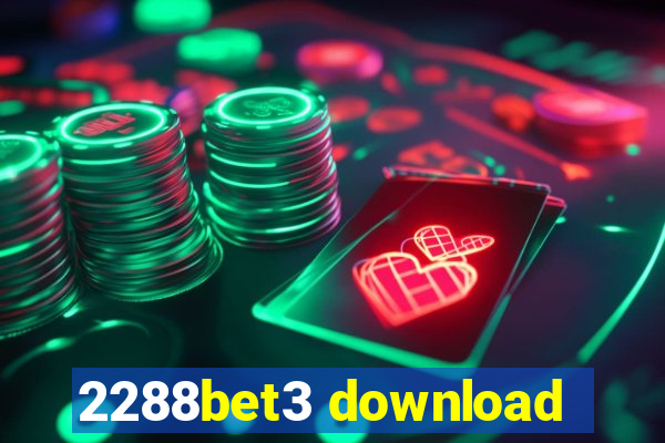 2288bet3 download